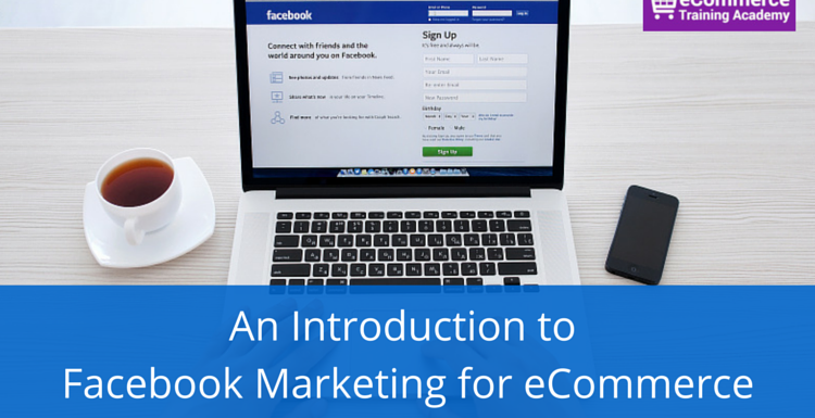 An Introduction to Facebook Marketing
