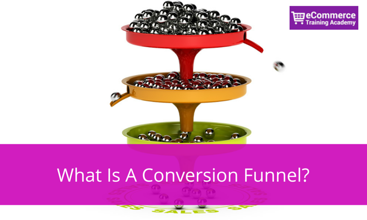 What Is A Conversion Funnel