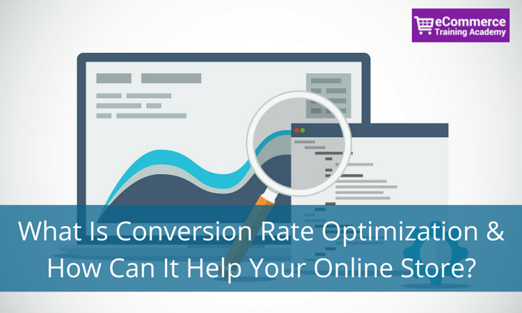 What Is Conversion Rate Optimization