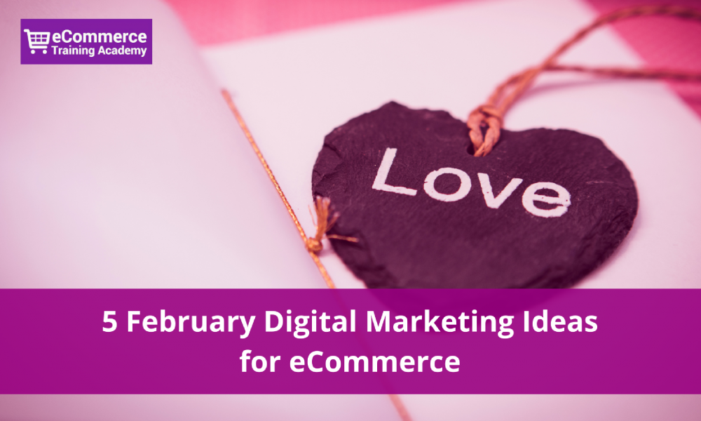 february marketing ideas online